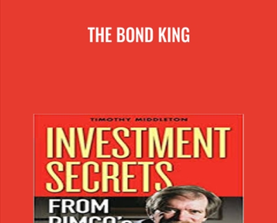 The Bond King - Timothy Middleton