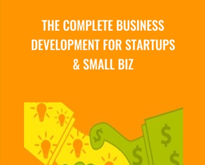 The COMPLETE Business Development For Startups and Small Biz - Jackie Burgoa