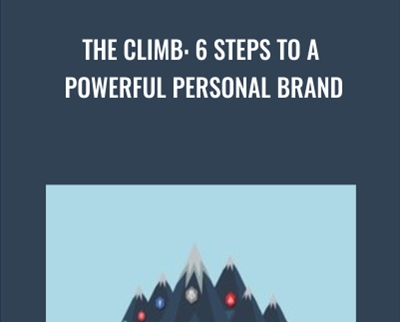 The Climb: 6 Steps to a Powerful Personal Brand - Dwayne K. Sutton