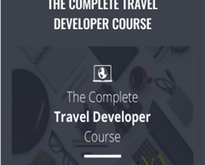 The Complete Travel Developer Course - Phil Manning