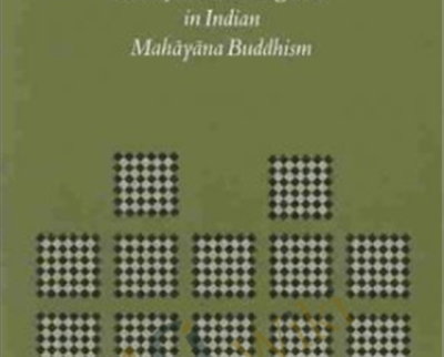 The Continuity of Madhyamaka and Yogacara in Indian Mahayana Buddhism (Brills Indological Library) - Ian Charles Harris