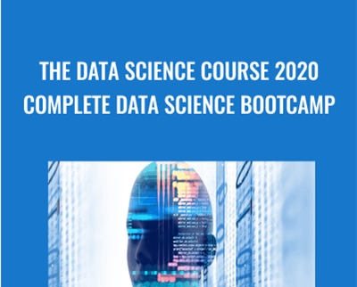 The Data Science Course 2020: Complete Data Science Bootcamp - 365 Careers
