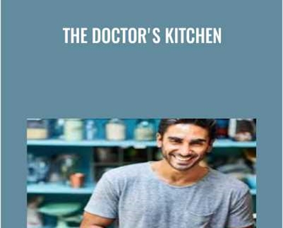 The Doctors Kitchen - Dr. Rupy Aujla