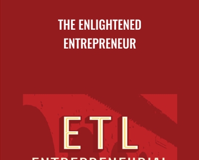 The Enlightened Entrepreneur - Shirzad Chamine