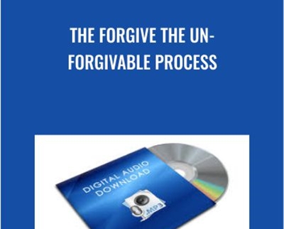 The Forgive The Un-Forgivable Process - Dr Robert Dee Mcdonald