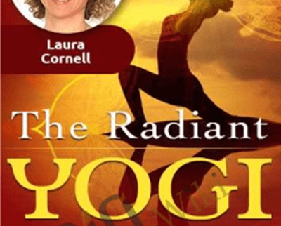 The Radiant Yogi - Laura Cornell