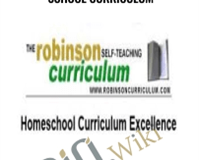 The Robinson Home School Curriculum - Dr. Arthur Robinson