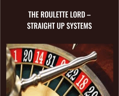 The Roulette Lord - Straight Up Systems