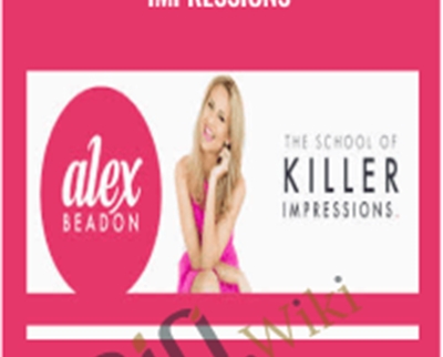The School of Killer Impressions - Alex Beadon