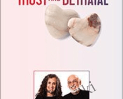 The Science of Trust and Betrayal with John Gottman