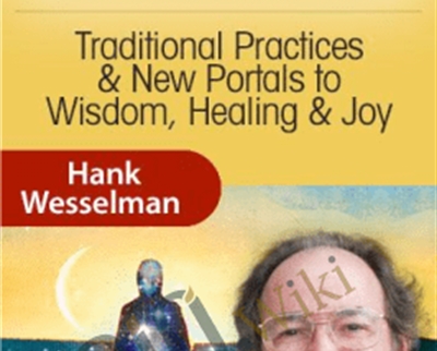 The Shamanic Path of Re-enchantment - Hank Wesselman