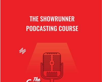 The Showrunner Podcasting Course - Rainmaker