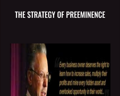 The Strategy of Preeminence - Jay Abraham