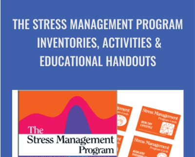 The Stress Management Program: Inventories
