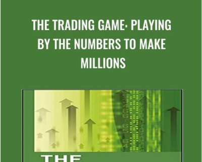 The Trading Game: Playing by the Numbers to Make Millions - Ryan Jones