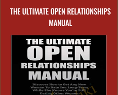 The Ultimate Open Relationships Manual - Blackdragon