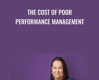 The Cost Of Poor Performance Management - JoAnn Corly