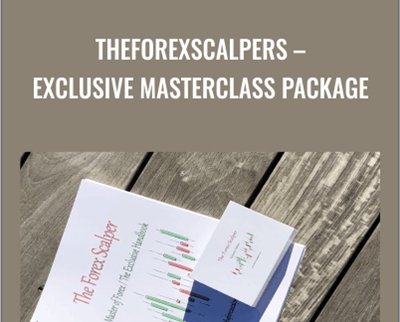 TheForexScalpers - Exclusive Masterclass Package
