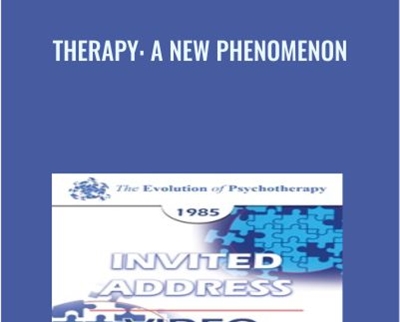 Therapy: A New Phenomenon - Jay Haley
