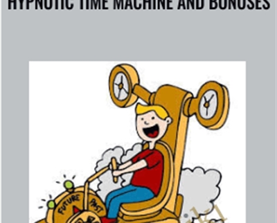 Hypnotic Time Machine And Bonuses - Tim Phizackerley