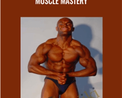 Muscle Mastery - Wade McNutt