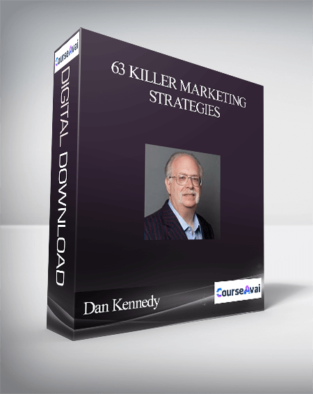 63 Killer Marketing Strategies – Dan Kennedy