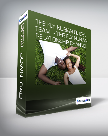 The Fly Nubian Queen Team - The Fly Nubian Relationship channel