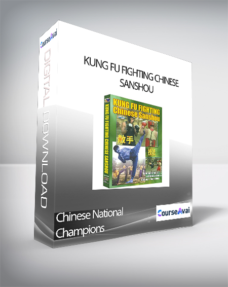 Chinese National Champions - Kung Fu Fighting Chinese Sanshou