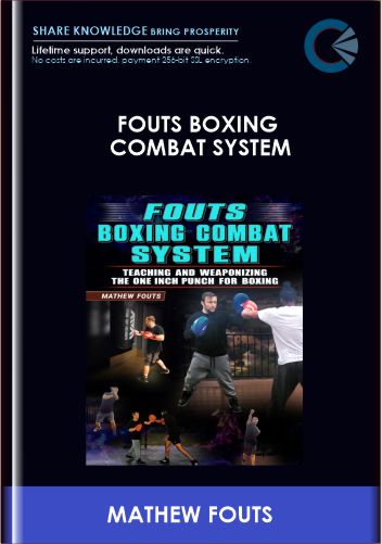 FOUTS BOXING COMBAT SYSTEM - MATHEW FOUTS