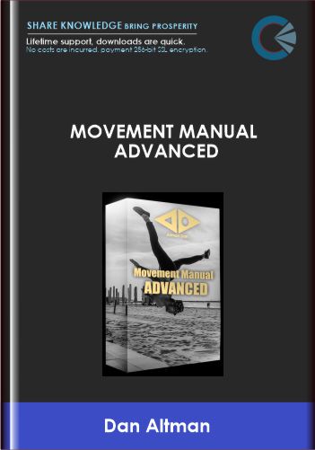 Movement Manual Advanced - Dan Altman