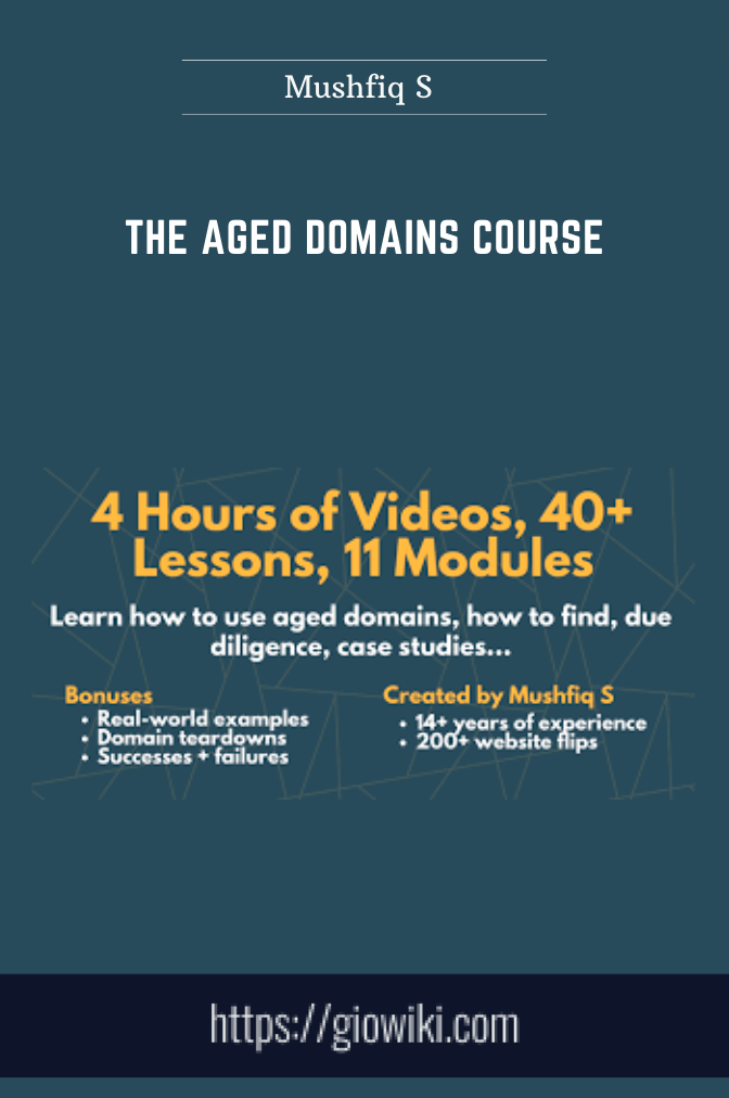 The Aged Domains Course - Mushfiq S