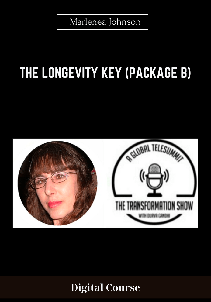 The Longevity Key (Package B) - Marlenea Johnson