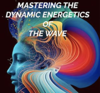 MASTERING THE DYNAMIC ENERGETICS OF THE WAVE - Richard Bartlett & Chella Ferrow - $119