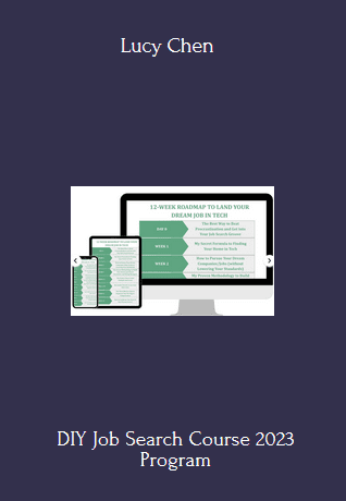 DIY Job Search Course 2023 - Lucy Chen - $97