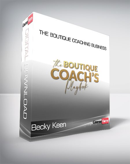 Becky Keen – The Boutique Coaching Business