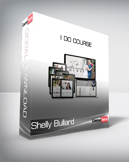 Shelly Bullard – I Do Course
