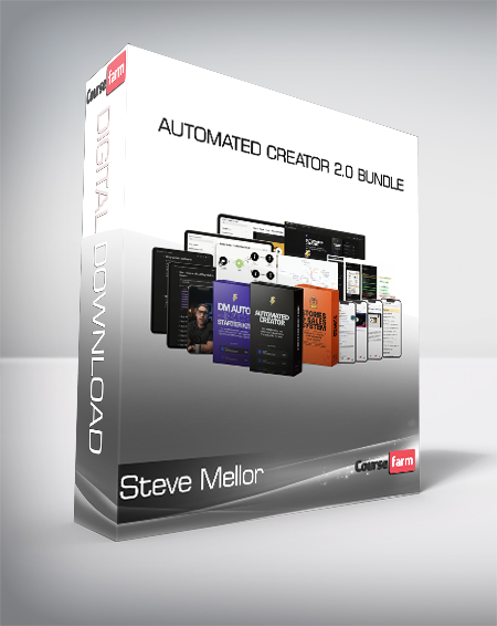 Steve Mellor – Automated Creator 2.0 Bundle