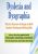 Dyslexia and Dysgraphia -Effective Classroom Strategies to Build Students’ Reading and Writing Skills – Mary Asper