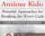 3-Day Intensive Workshop Helping Anxious Kids-Powerful Approaches for Breaking the Worry Cycle – Lynn Lyons