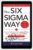 The Six Sigma Way – Peter S. Pande