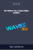 The Works (Full Educational Course) – Waves 618